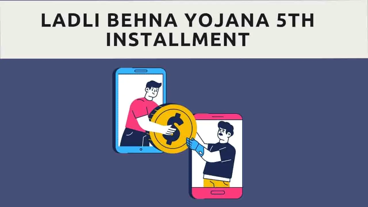 Ladli Behna Yojana Payment Date